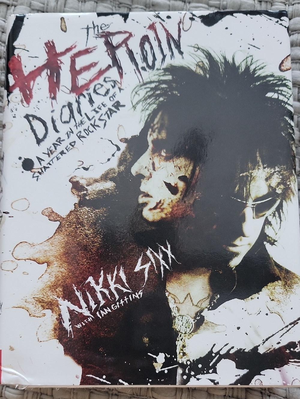 Nikki Sixx The Heroin Diaries Hardcover Book